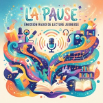 visuel de La pause, qui est une émission de lecture jeunesse proposé par Céline Chenouf sur Radio Dynamo